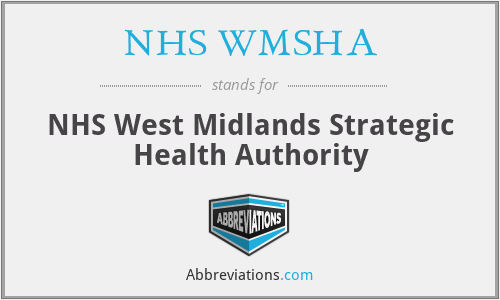 NHS WMSHA - NHS West Midlands Strategic Health Authority